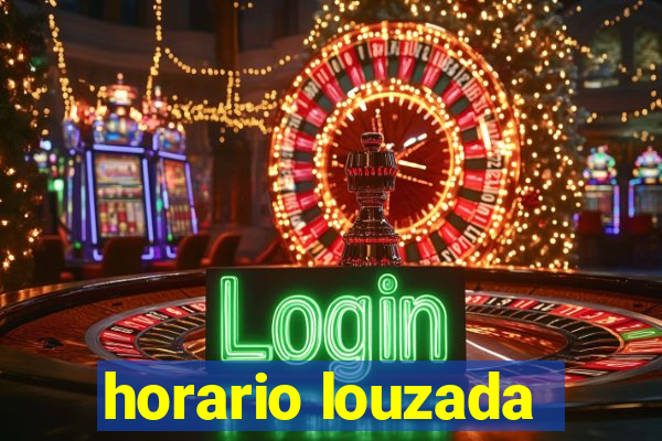 horario louzada